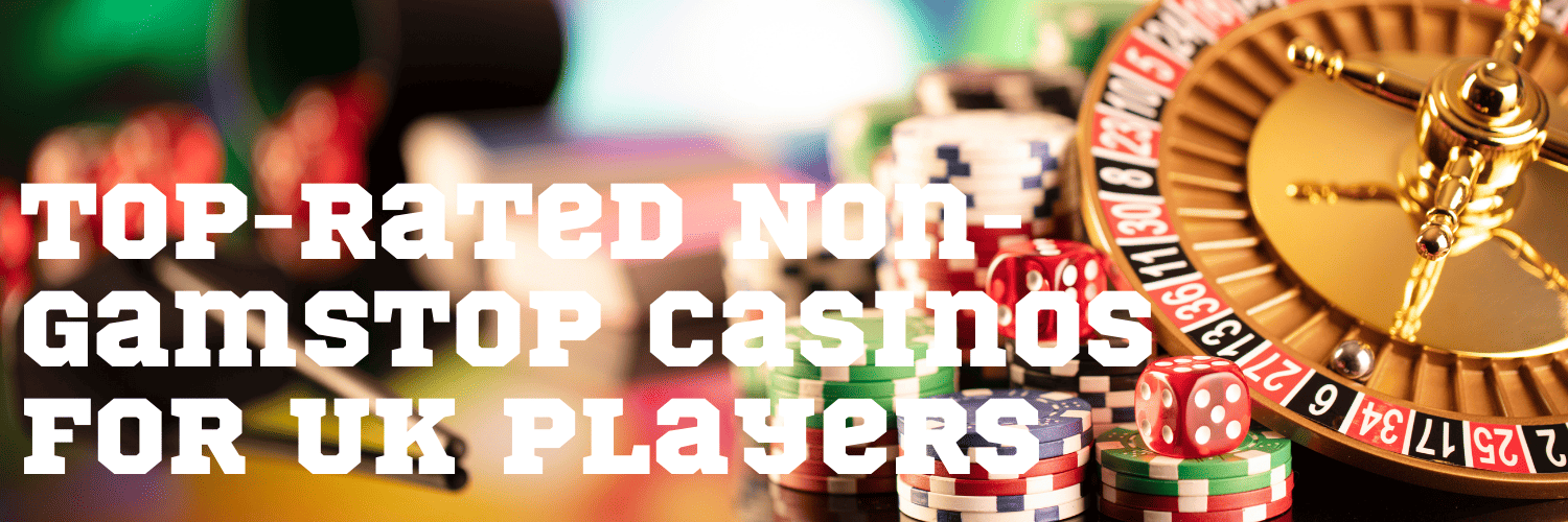 Discovering Casinos Non on Gamstop A Guide for Players