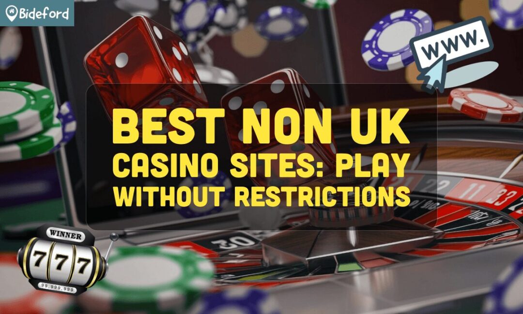 Top Non-UK Casino Sites A Comprehensive Guide for Players Top Non-UK Casino Sites A Comprehensive Guide for Players